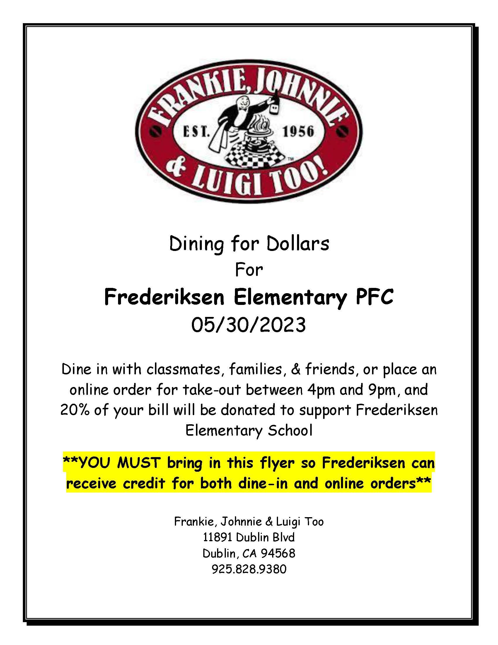 Frankie, Johnnie & Luigi Too, Dine Out! 5/30, 4-9pm